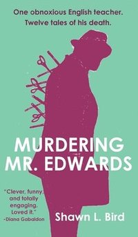 bokomslag Murdering Mr. Edwards