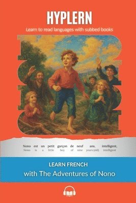 bokomslag Learn French with The Adventures of Nono