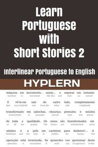 bokomslag Learn Portuguese with Short Stories 2: Interlinear Portuguese to English