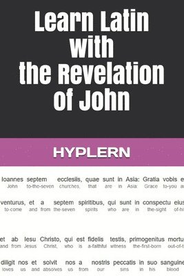 bokomslag Learn Latin with the Revelation of John: Interlinear Latin to English