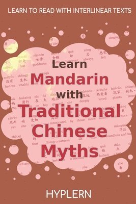 Learn Mandarin with Traditional Chinese Myths 1