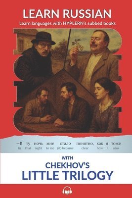 Learn Russian with Chekhov's Little Trilogy