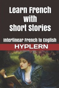 bokomslag Learn French with Short Stories