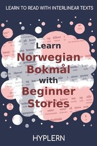 bokomslag Learn Norwegian Bokml with Beginner Stories
