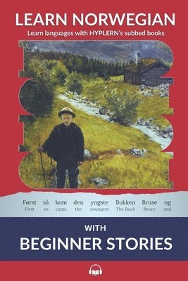 Bermuda Word Hyplern, Kees Van Den End - Learn Norwegian Bokmål with Beginner Stories, Häftad