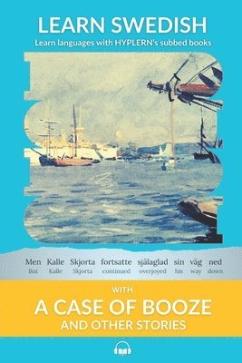 Bermuda Word Hyplern, Sigge Strömberg, Kees Van Den End - Learn Swedish with A Case of Booze and Other Stories, Häftad