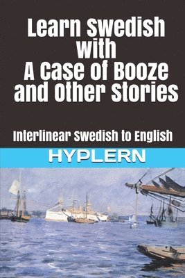 Learn Swedish with A Case of Booze and Other Stories 1