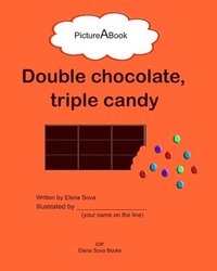 bokomslag Double chocolate, triple candy