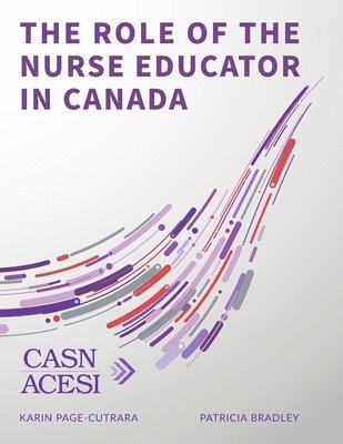 bokomslag The Role of the Nurse Educator in Canada