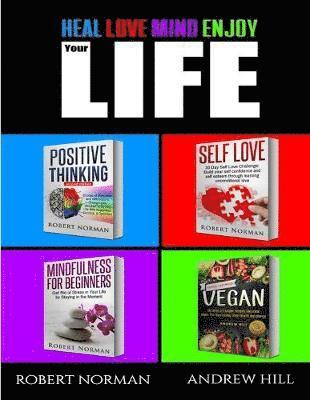 Robert Norman, Andrew Hill - Positive Thinking, Self Love, Mindfulness, Vegan, Häftad