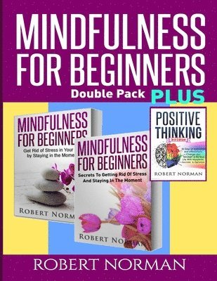 Positive thinking & Mindfulness for Beginners Combo 1