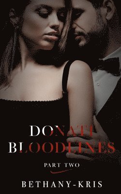 Donati Bloodlines 1