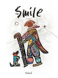 bokomslag The Smile: A story about an Inuit girl, her parents, her dog, and her necklace