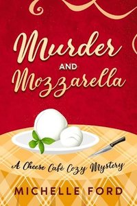 bokomslag Murder and Mozzarella