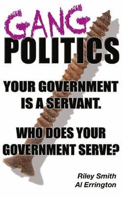 Gang Politics