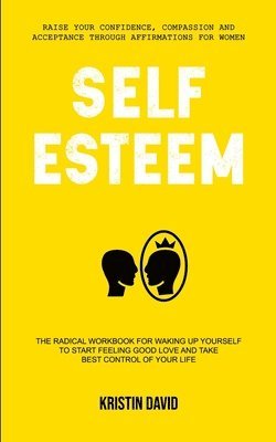 Kristin David - Self Esteem, Häftad