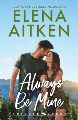 Elena Aitken - Always Be Mine, Häftad
