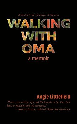 Angie Littlefield - Walking with Oma: A Memoir, Häftad