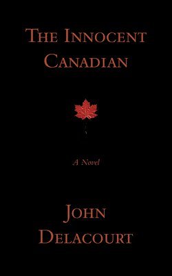 The Innocent Canadian