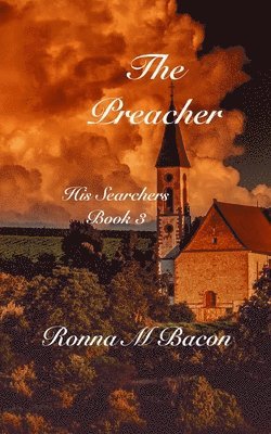 Ronna M Bacon, Ronna M. Bacon, M Bacon, Ronna - Preacher, Häftad