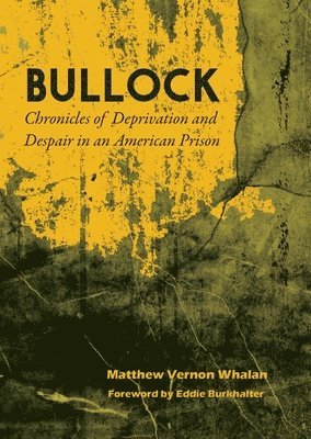 Matthew Vernon Whalan - Bullock, Häftad