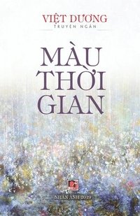 bokomslag Màu Th?i Gian
