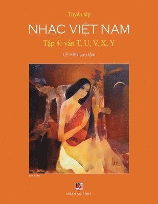 Han Le - Tuyển Tập Nhạc Việt Nam (Tập 4) (T, U, V, X, Y), Häftad