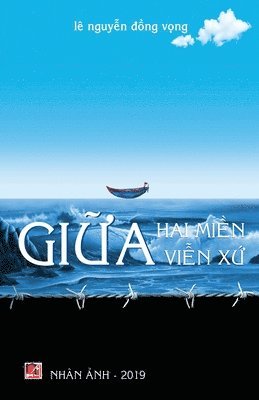 bokomslag Gi?a Hai Mi?n Vi?n X?