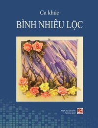 bokomslag Ca Khc Bnh Nhiu L&#7897;c (soft cover)