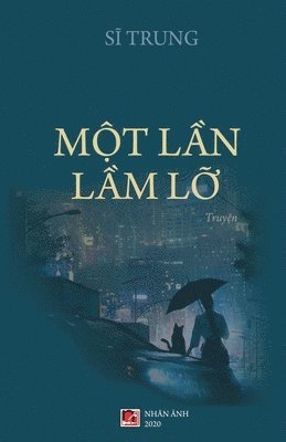 Trung Sy - Một Lần Lầm Lỡ, Häftad