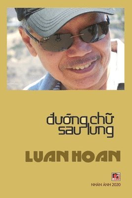 Hoan Luan - Đường Chữ Sau Lưng (soft cover), Häftad