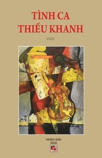 bokomslag Tình Ca Thi?u Khanh