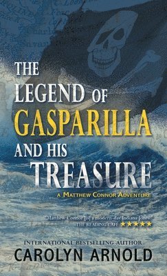 The Legend of Gasparilla and His Treasure 1