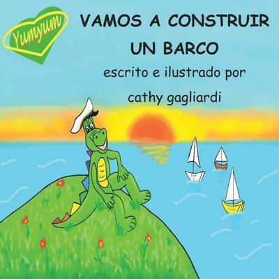 Vamos a Construir Un Barco 1