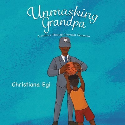 Unmasking Grandpa 1