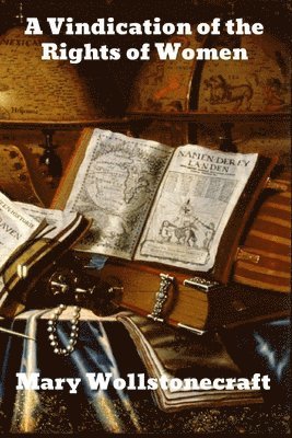 Vindication of the Rights of Woman