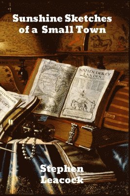 Sunshine Sketches of a Little Town