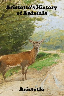 Aristotle - Aristotle's History of Animals, Häftad