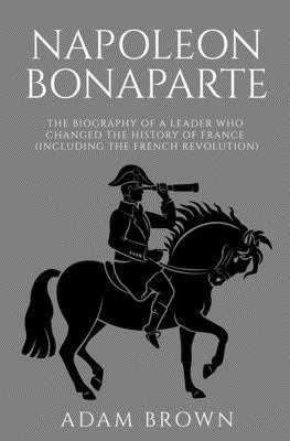 Adam Brown - Napoleon Bonaparte, Häftad