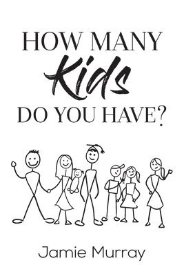 How Many Kids Do You Have? 1