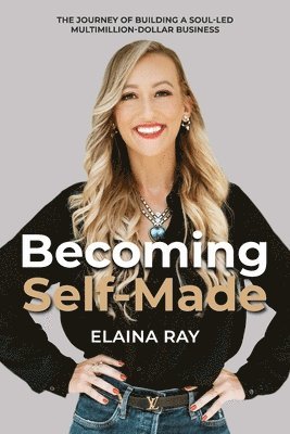 Becoming Self-Made 1
