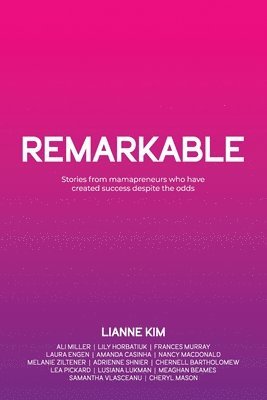 Lianne Kim - Remarkable, Häftad
