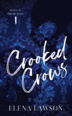 Crooked Crows 1