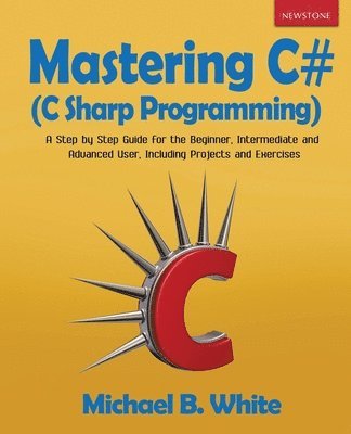 bokomslag Mastering C# (C Sharp Programming)