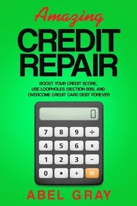 bokomslag Amazing Credit Repair