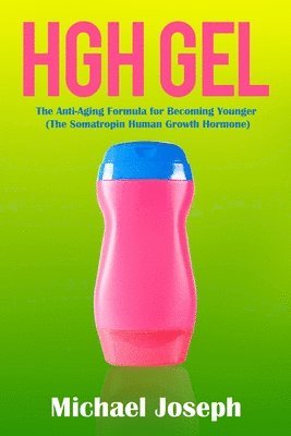 Michael Joseph - HGH Gel, Häftad