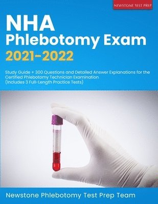 bokomslag NHA Phlebotomy Exam 2021-2022
