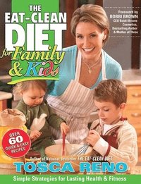 bokomslag The Eat-Clean Diet for Family & Kids