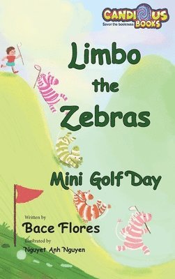 bokomslag Limbo the Zebras Mini Golf Day