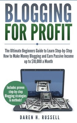 Blogging for Profit 1